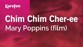 Karaoke Chim Chim Cher-ee - Mary Poppins (film) *