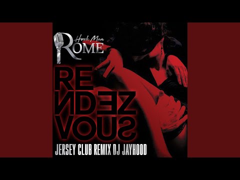 Rendezvous (DJ Jayhood Jersey Club Remix)