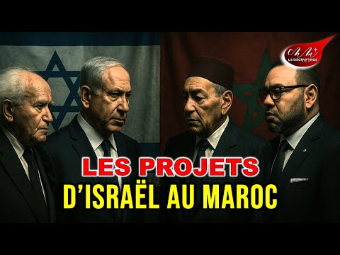 Les projets d’Israël au Maroc : Ce que le Makhzen cache depuis plus de 60 ans