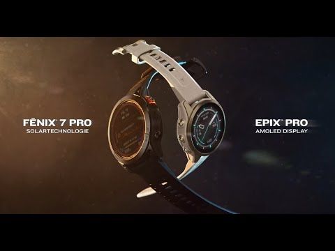 fenix® 7 Pro und epix™ Pro - Das Beste. Ohne Kompromisse.