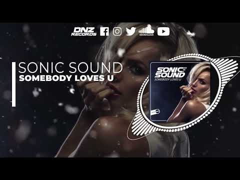 DNZF1246 // SONIC SOUND - SOMEBODY LOVES U (Official Video DNZ Records)