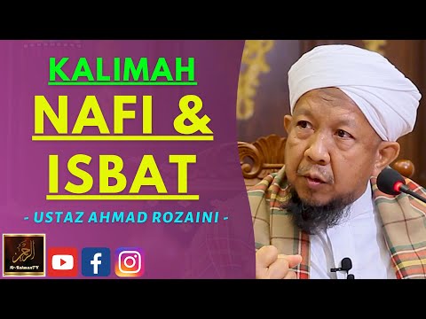 Ustaz Ahmad Rozaini - KALIMAH NAFI & ISBAT