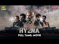 Hyena Full Movie 4K Ultra HD Tamil Dubbed Harsh Arjun Venkat Bharadwaj Video Park Tamil