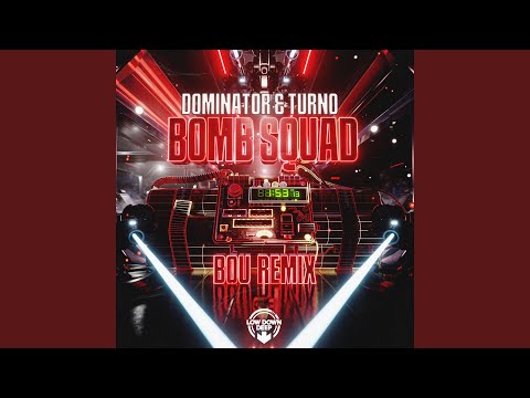 Bomb Squad (Bou Remix)