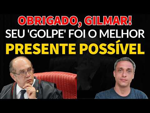 GILMAR NOS DEU UM PRESENTE - O GOLPE do Gilmar era justamente o que precisávamos