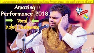 Lakshmi Vallabha & Kanada Raja Pandharicha by Rahul Deshpande(Vocal) - Bolava Vitthal 2018 (Chennai)