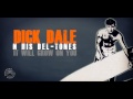DICK DALE  IT WILL GROWN ON YOU