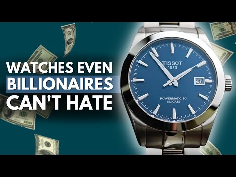 8 Affordable Watches Even Billionaires Can’t Hate