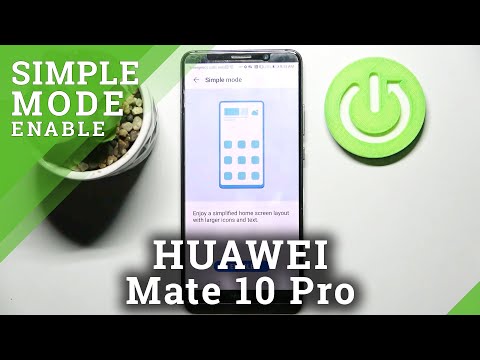 How to Disable Easy Mode on Huawei Mate 10 Pro – Simple Mode