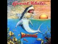 Great White - Is It Enough