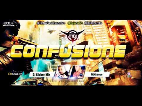 Dj Cleber Mix Feat Dj Groovy - Confusione (Remake 2014)