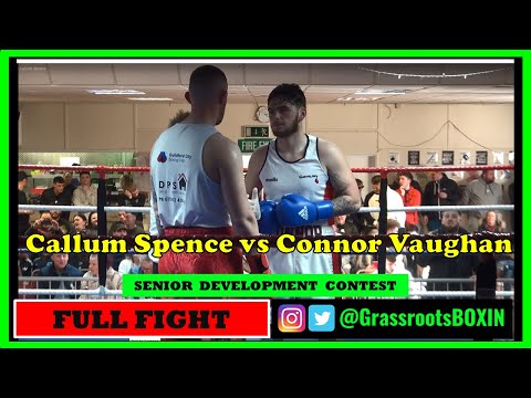 Callum Spence vs Connor Vaughan - Senior Development Contest - Amateur Boxing - 26th Feb 2022