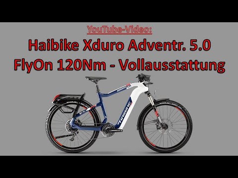 Haibike XDuro Adventr 5.0 FlyOn mit 120Nm - Premium E-Bike