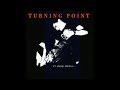 Turning Point - It's Always Darkest... (Full Album)