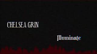 LIBERTY&#39;S CHELSEA GRIN &quot;ILLUMINATE&quot; VOCAL COVER