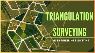 Triangulation Surveying-Part 1