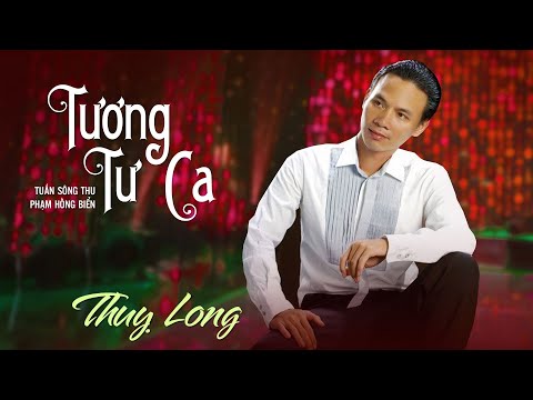 Tương tư ca - Thụy Long