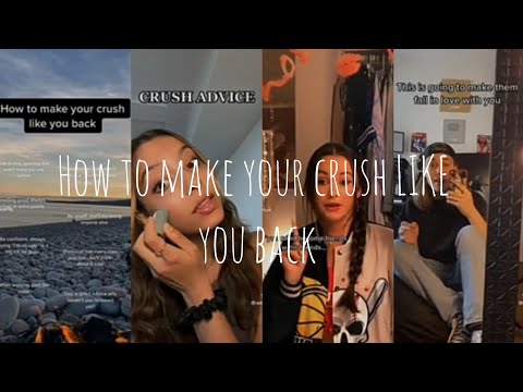 How to make your CRUSH like you back | Tiktok compilation 🤭