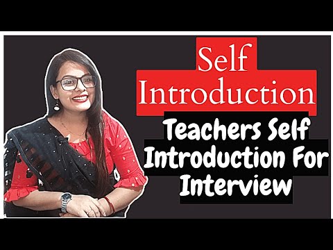Self Introduction For Teachers |Self Introduction In Interview | How to Introduce Yourself