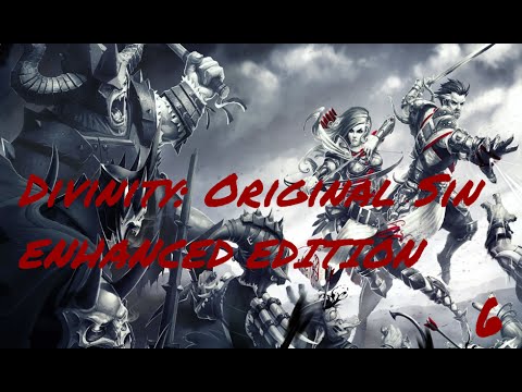 Let's Play Divinity: Original Sin Enhanced Edition Coop #6 - The End of Space and Time