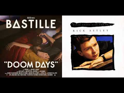 Never Gonna Give You Another Place (Mashup) - Bastille x Rick Astley