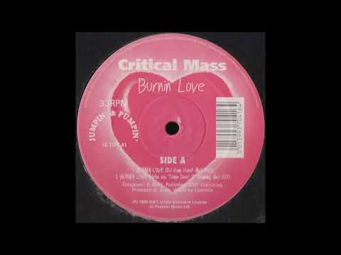 Critical Mass - Burnin Love (DJ Ham Hard Mix)