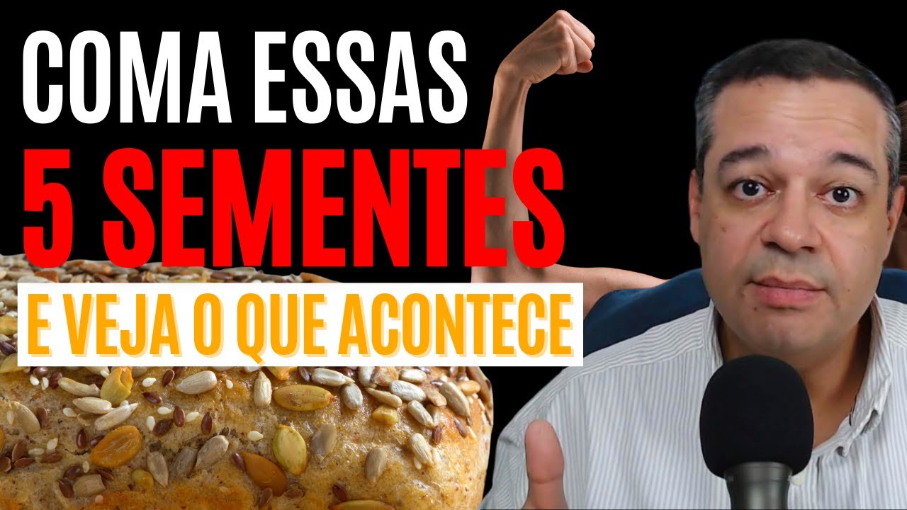 5 SEEDS THAT REALLY IMPROVE YOUR HEALTH AFTER 60 YEARS | Dr Flávio Jambo