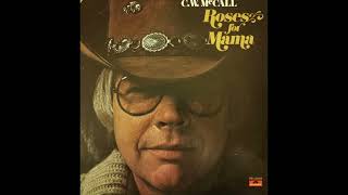 C.W. McCall  -  Battle Of New Orleans