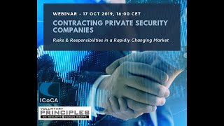 Contracting Private Security Companies: Risks & Responsibilities in a Rapidly Changing Market
