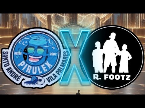 R.FOOTZ x PIRULEX - COPA SANTO ANDRÉ SUB 16