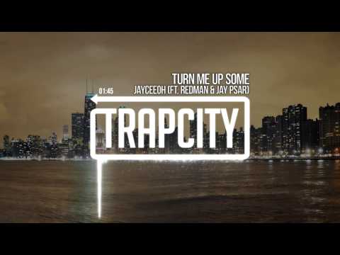 Video Turn Me Up Some (Audio) de Jayceeoh 