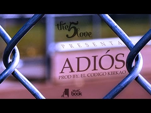 The 5 Love - Adiós (Audio)