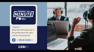 Podcast: What does the phaseout of the penny mean for sales and use tax purposes