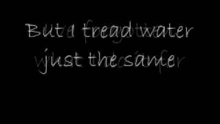 Tread Water- Sara Bareilles (lyrics)