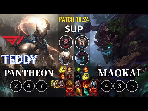 T1 Teddy Pantheon vs Maokai Sup - KR Patch 10.24