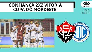 VITÓRIA EMPATA POR 2 A 2 COM O CONFIANÇA, MAS GARANTE A CLASSIFICAÇÃO NO NORDESTÃO | JOGO ABERTO BA