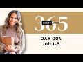 Day 004 Job 1-5 | Daily One Year Bible Study | Audio Bible Reading with Commentary