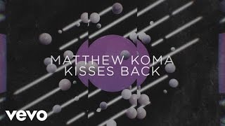 Kadr z teledysku Kisses Back tekst piosenki Matthew Koma