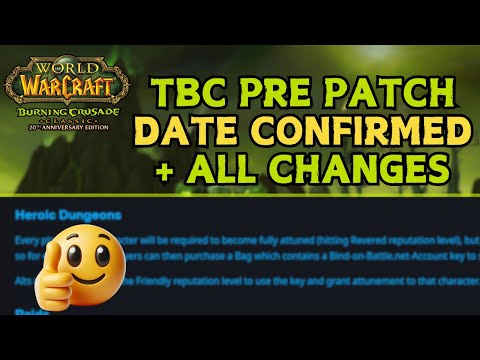 TBC PRE-PATCH is COMING! + All TBC Changes Breakdown | WoW Classic Anniversary