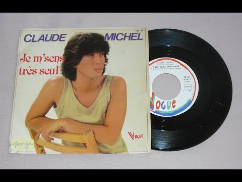 Je Msens Très Seul - Claude Michel