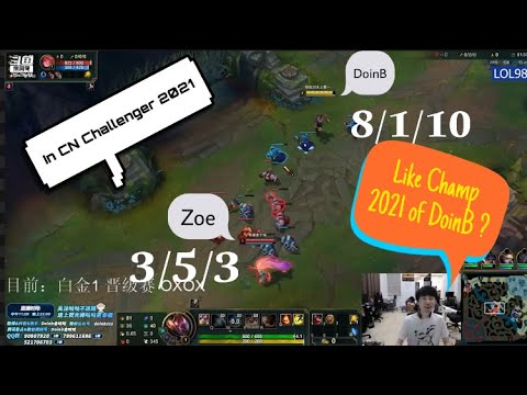 DoinB Leesin vs Zoe in LPL Challenger KDA 8/1/10 - DoinB Stream 24.4.2021