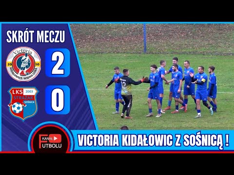 Victoria Kidałowice 2-0 Strażak Sośnica | Skrót Meczu - Klasa B | 09/11/2025