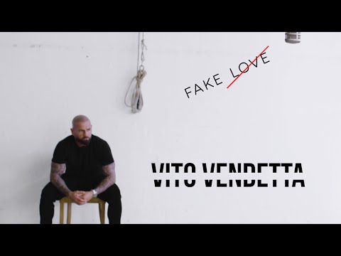 Vito Vendetta  - Fake Love  - (Official Music Video)