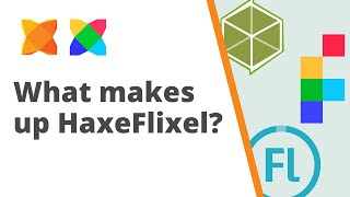 1. What make up HaxeFlixel? (Haxe, OpenFL, Lime, Flixel)