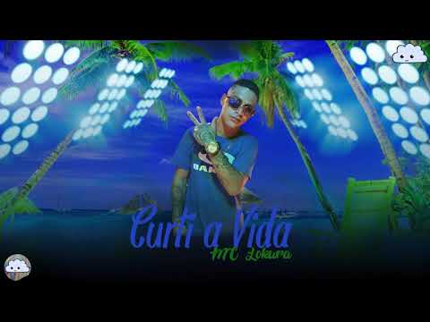 Mc Lokura - Curti a vida (produção veiga)