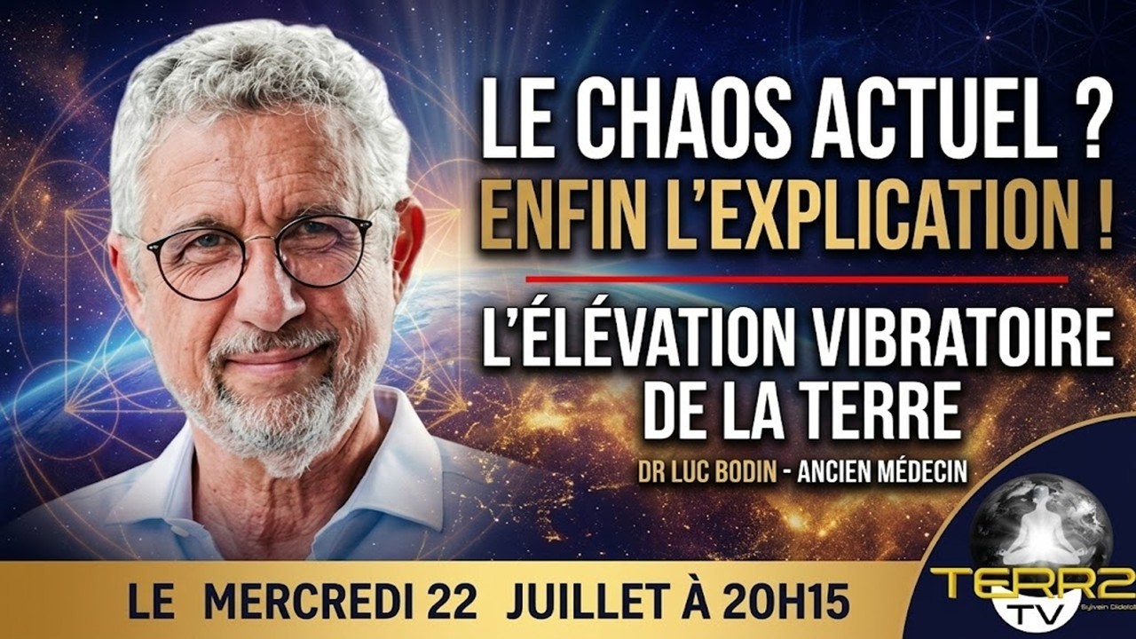 Interview du Dr Luc Bodin sur l'élévation vibratoire de la Terre