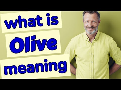 Olive | Meaning of olive