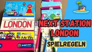 Next Station London - Spielanleitung (HCM Kinzel)