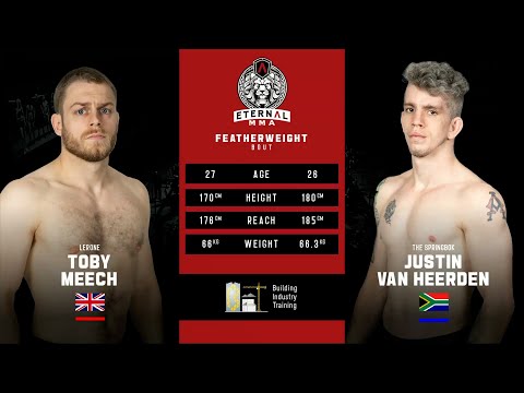 Eternal MMA 54 - Justin Van Heerden VS Toby Meech - MMA Fight Video