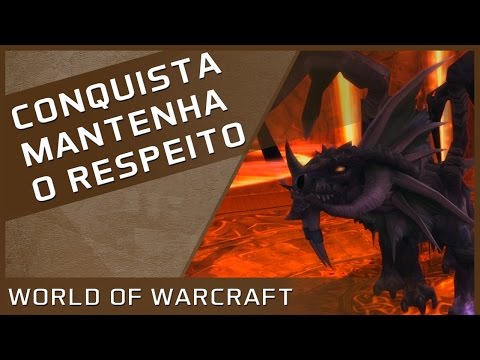 Conquista Mantenha o Respeito - World of Warcraft